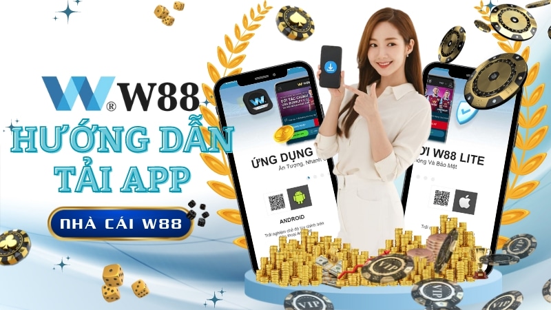 Hướng dẫn tải App W88 mobile đơn giản cho người mới